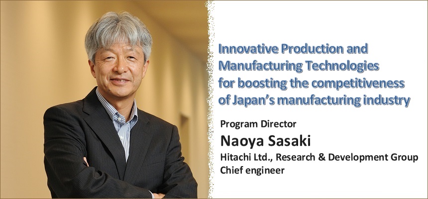 Innovative Production and Manufacturing Technologies for boosting the competitiveness of Japan’s manufacturing industry PD Naoya Sasaki